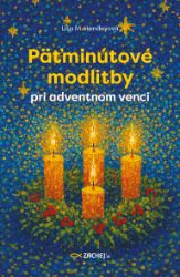 Päťminútové modlitby pri adventnom venci
