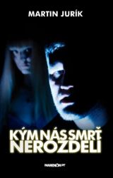 Kým nás smrť nerozdelí Kým nás smrť nerozdelí