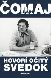 Hovorí očitý svedok Hovorí očitý svedok