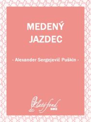 Medený jazdec - Poezie a dramatizace Medený jazdec
