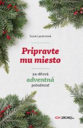 Pripravte mu miesto Pripravte mu miesto