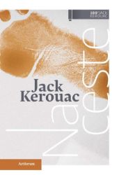 Na ceste - Jack Kerouac - Romány Na ceste