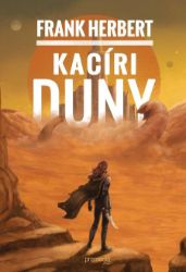 Kacíri Duny - Frank Herbert - Sci-fi Kacíri Duny