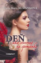 Deň ako stvorený na spomienky Deň ako stvorený na spomienky