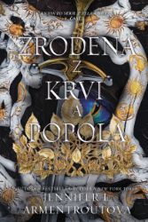 Zrodená z krvi a popola (2. časť) Zrodená z krvi a popola (2. časť)