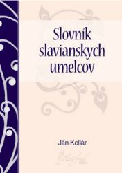Slovník slavianskych umelcov Slovník slavianskych umelcov