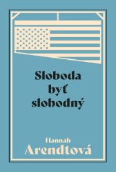 Sloboda byť slobodný - Filozofie a náboženství Sloboda byť slobodný