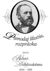 Pamodaj šťastia, rozprávka Pamodaj šťastia, rozprávka