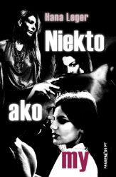 Niekto ako my Niekto ako my