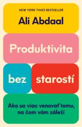 Produktivita bez starostí Produktivita bez starostí