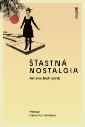 Šťastná nostalgia Šťastná nostalgia