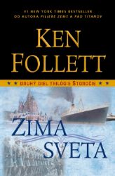 Zima sveta - Ken Follett - Historické romány Zima sveta