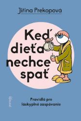 Keď dieťa nechce spať - Vztahy a rodičovství Keď dieťa nechce spať