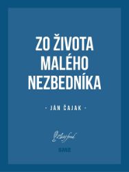 Zo života malého nezbedníka - Společenská próza Zo života malého nezbedníka