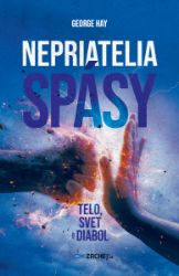 Nepriatelia spásy: Telo, svet a diabol Nepriatelia spásy: Telo, svet a diabol