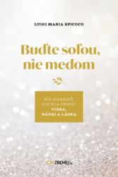 Buďte soľou, nie medom Buďte soľou, nie medom