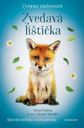 Zvierací záchranári: Zvedavá líštička Zvierací záchranári: Zvedavá líštička