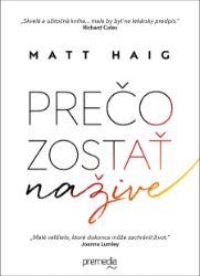 Prečo zostať nažive Prečo zostať nažive