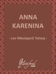 Anna Karenina - Lev Nikolajevič Tolstoj - Klasická literatura Anna Karenina
