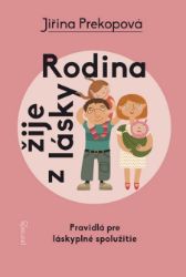 Rodina žije z lásky Rodina žije z lásky