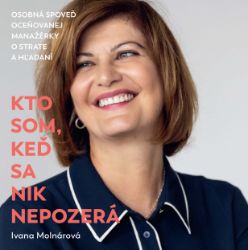 Kto som, keď sa nik nepozerá Kto som, keď sa nik nepozerá