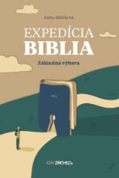 Expedícia Biblia: Základná výbava Expedícia Biblia: Základná výbava