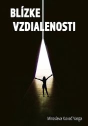 Blizke vzdialenosti Blizke vzdialenosti