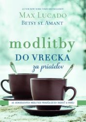 Modlitby do vrecka za priateľov - Filozofie a náboženství Modlitby do vrecka za priateľov