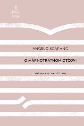 O márnotratnom otcovi O márnotratnom otcovi