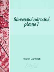 Slovenské národné piesne I Slovenské národné piesne I