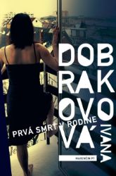Prvá smrť v rodine Prvá smrť v rodine