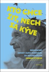 Kto chce žiť, nech sa kýve Kto chce žiť, nech sa kýve