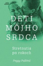 Deti môjho srdca - Stretnutia po rokoch Deti môjho srdca - Stretnutia po rokoch