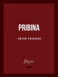 Pribina - Společenská próza Pribina