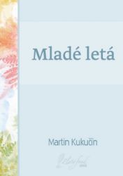 Mladé letá - Společenská próza Mladé letá
