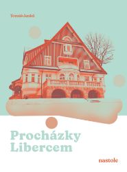 Procházky Libercem Procházky Libercem