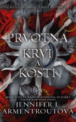 Prvotná krvi a kostí (2. časť) Prvotná krvi a kostí (2. časť)