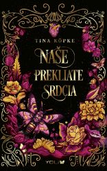 Naše prekliate srdcia Naše prekliate srdcia