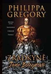Zrádkyně Jane Boleynová Zrádkyně Jane Boleynová