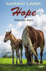 Hope - Volanie koní Hope - Volanie koní
