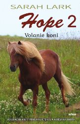 Hope - Volanie koní 2 Hope - Volanie koní 2