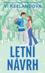Letní návrh - Vi Keeland - Romantické Letní návrh