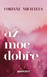 Až moc dobře - Romantické Až moc dobře