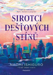 Sirotci dešťových stínů Sirotci dešťových stínů