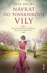 Návrat do továrnikovej vily