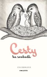 Cesty ke svobodě Cesty ke svobodě