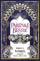 Pařížské bestie - Horory Pařížské bestie
