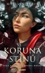 Sága půlelfů - Kniha druhá: Koruna stínů Sága půlelfů - Kniha druhá: Koruna stínů