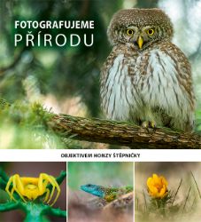 Fotografujeme PŘÍRODU Fotografujeme PŘÍRODU