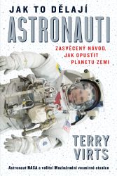 Jak to dělají astronauti Jak to dělají astronauti